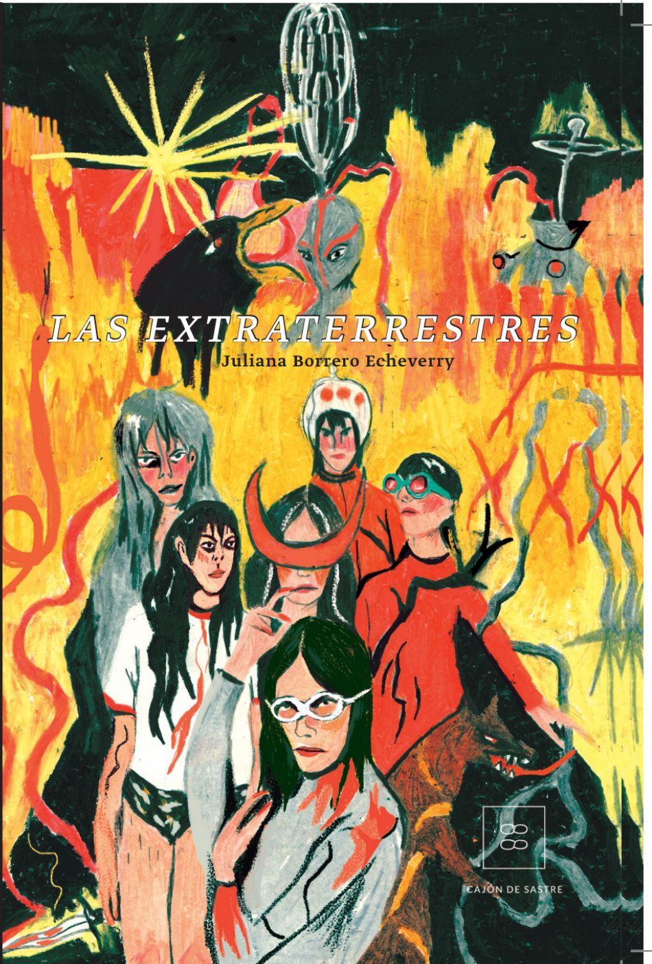 Cajón de Sastre: Las extraterrestres, de Juliana Botero Echeverry
